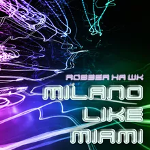 Milano Like Miami-Sex on the Beach Mix