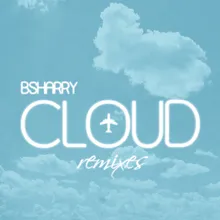 Cloud (Remixes)-M.A.D. Remix