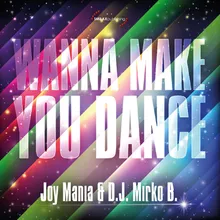 Wanna Make You Dance-Original Extended