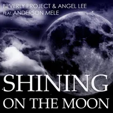 Shining on the Moon-Angel Lee Extended Mix