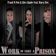 Work Is Like a Prison-Marco Larini & Alex Prati Mix
