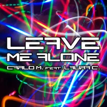 Leave Me Alone-Carlo M. Extended