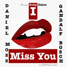 I Miss You-Daniel Moss Radio