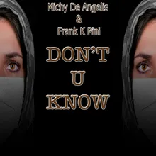 Don't U Know-Alex Apple Deep Remix