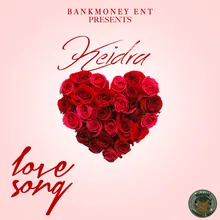 Bankmoney Ent Presents Keidra: Love Song