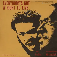 Everybody's Got a Right to Live