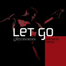 Let Go-Parralox Remix