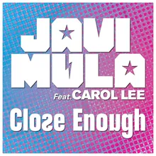 Close Enough-Jan & Solo Remix Radio