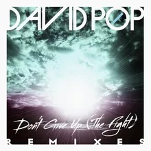 Don't Give Up (The Fight) [Kato & Sanchez Remix Edit]