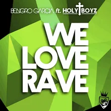 We Love Rave-Radio Edit