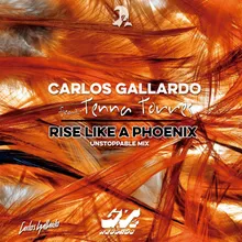 Rise Like a Phoenix-Unstoppable Mix