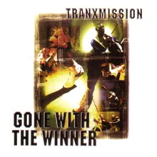 Gone With The Winner (7" Edit)