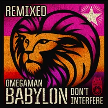 Babylon Don't Interfere-Ornette Hawkins Remix