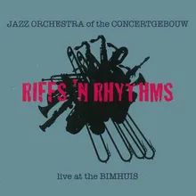 Riffs & Rhythms-Live at The Bimhuis