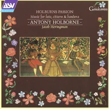 Galliard: Holburns Passion (lute)