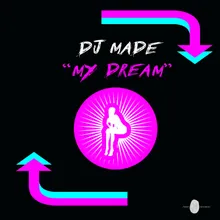 My Dream (Original Extended Mix)
