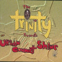 Lickshot (The Trinity Presents Urban Connect Shine)