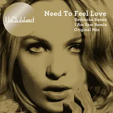 Need to Feel Loved-Redroche Remix