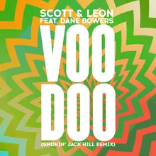 Voodoo-Smokin' Jack Hill Remix