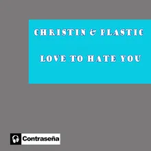 Love to Hate You-Club Mix