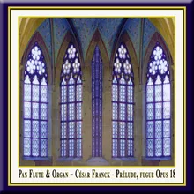 Prélude, Fugue et Variation in B Minor, Op. 18, M. 30 (arr. for Pan Flute & Organ): III. Variation