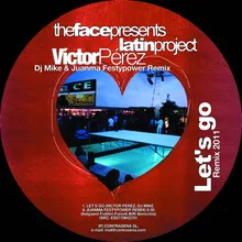 Let's Go-Victor Perez, DJ Mike & Juanma Festypower Remix