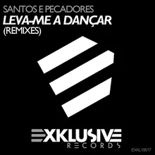 Leva-me A Dançar (Lucana Radio Mix)