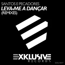 Leva-me A Dançar (Diego Miranda & Jay A. Remix)