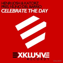 Celebrate the Day (Henri Josh & Katorz Presents Nuno Del Barrio)