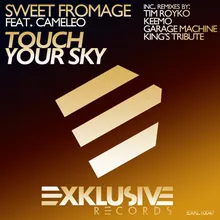 Touch Your Sky (King's Tribute Mayavin Records Remix)