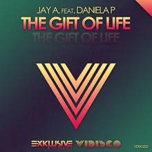 The Gift Of Life (Extended Mix)