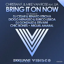 Bring It On Now (DJ Cesar & Renato Xtrova Deep Remix)