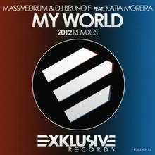 My World (DJ Bruno F 2012 Remix)