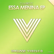 Essa Menina (Original Mix)