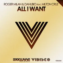 All I Want (Original Mix)