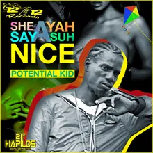 She Say a Yah Suh Nice-Radio Edit