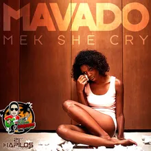 Mek She Cry-Radio Edit