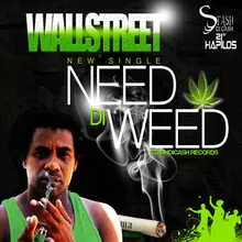 Need Di Weed-Radio Edit