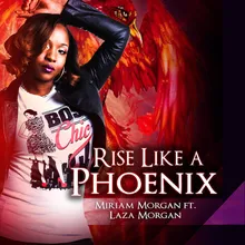 Rise Like a Phoenix