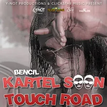 Kartel Soon Touch Road