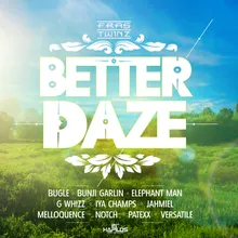 Better Daze (For Me)