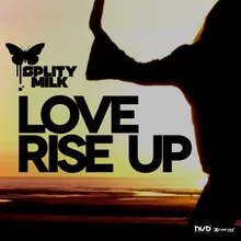 Love Rise Up (Original Mix)