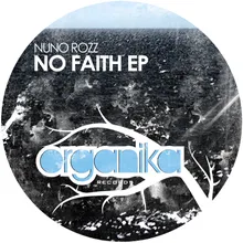 No Faith-Original Mix
