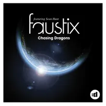 Chasing Dragons (feat. Sean Hunt) [Extended]