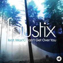 Can't Get over You (feat. Max'c) [Freisig Remix]