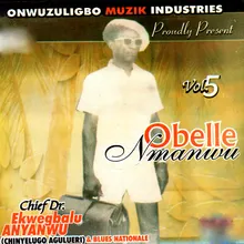 Obelle Nmanwu, Pt. 3