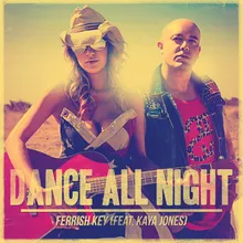 Dance All Night-Ferrish Key Remix