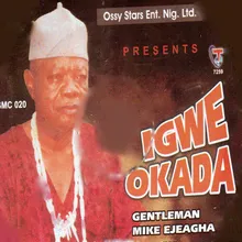 Igwe Okada, Pt. 1