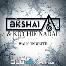 Walk on Water (Feat. Kitchie Nadal)-Nds & Blue Remix