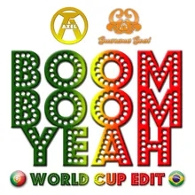 Boom Boom Yeah-World Cup Edit